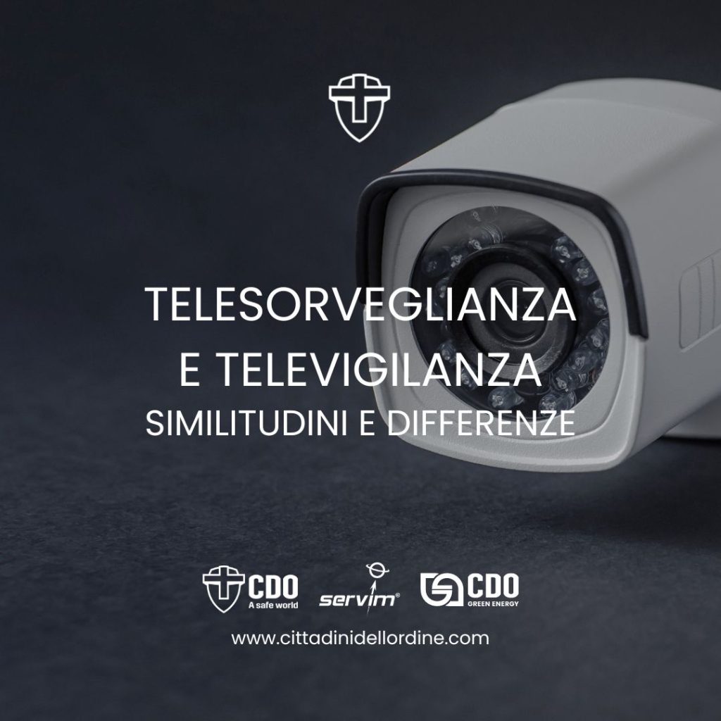 telesorveglianza e televigilanza