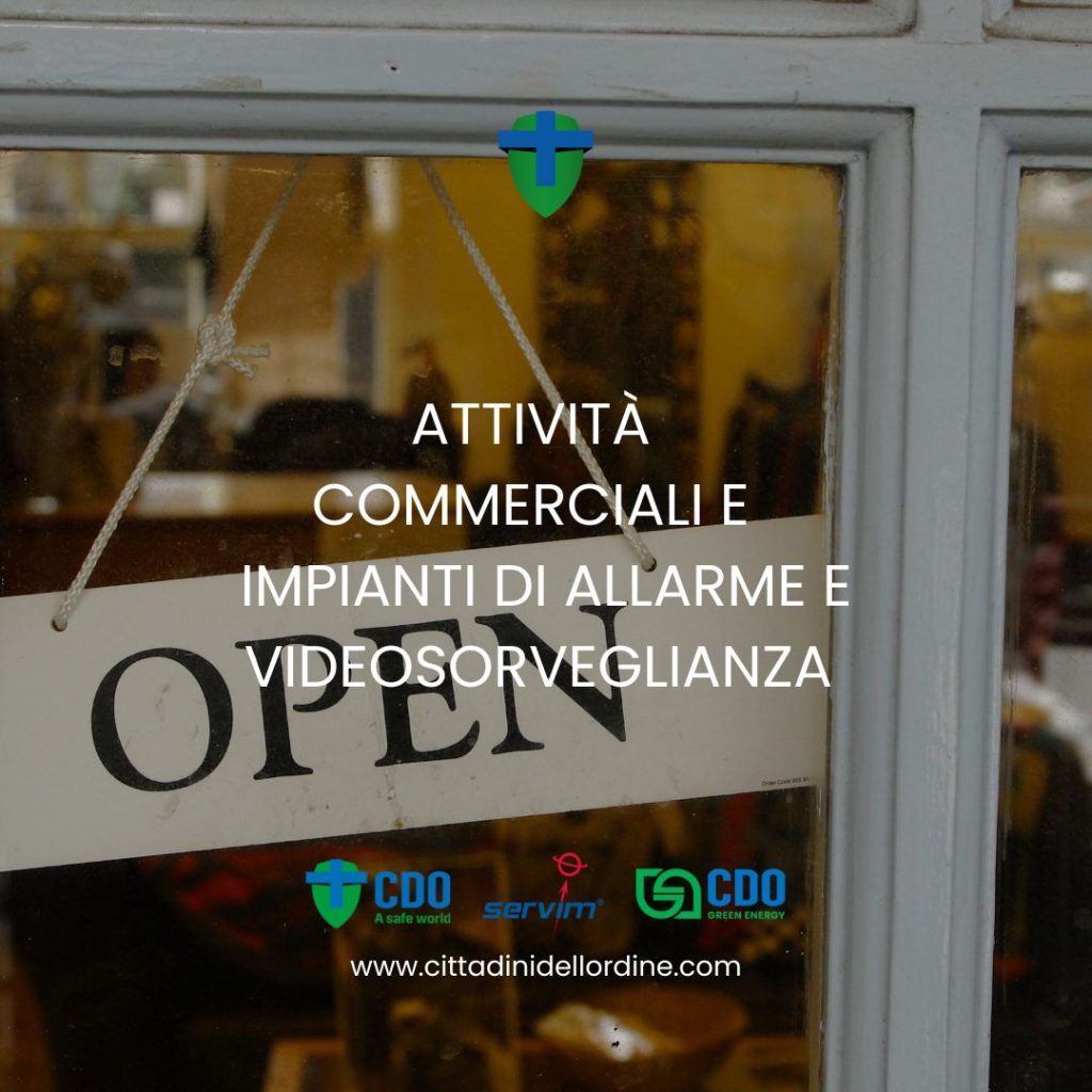 attività commerciali e impianti di sorveglianza